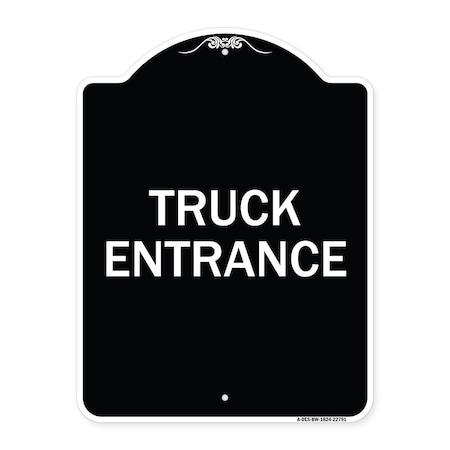 Signmission Traffic Entrance Truck Entrance Heavy-Gauge Aluminum Architectural Sign, 24" x 18", BW-1824-22791 A-DES-BW-1824-22791